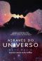 [Across the Universe 01] • Através do Universo